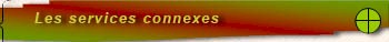 Les services connexes