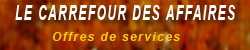 Le Carrefour des Affaires - Offres de Services