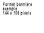 Format bannière en exemple 144x108 pixels